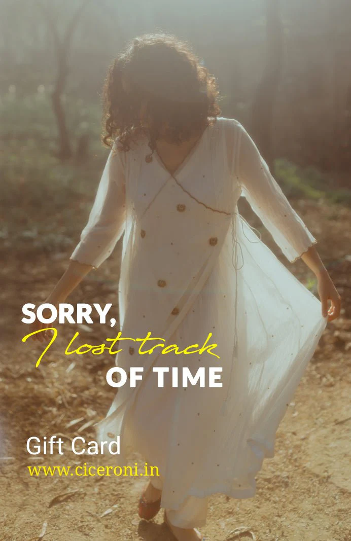 Sorry, I lost track of time Gift Card